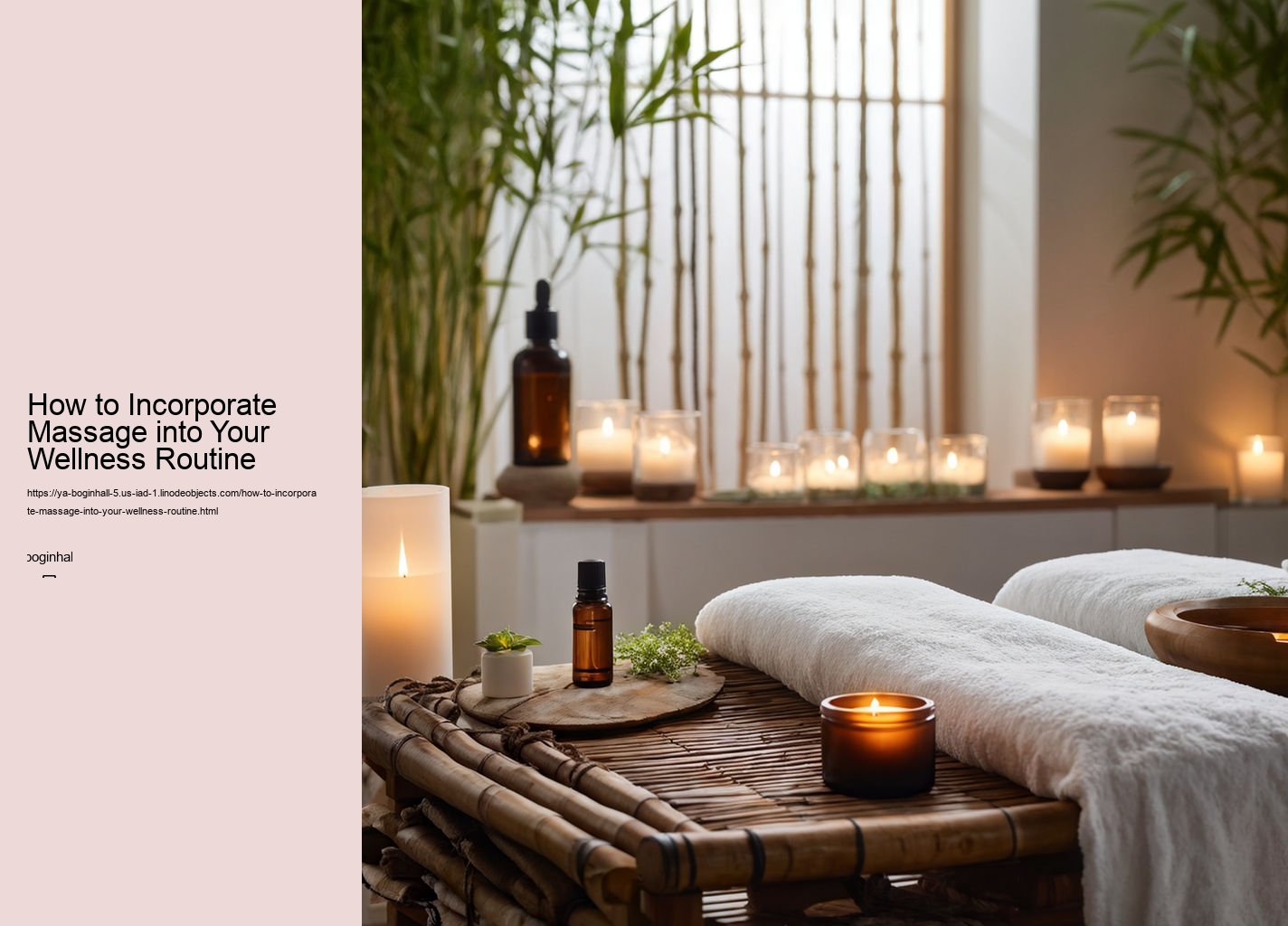 How to Incorporate Massage into Your Wellness Routine